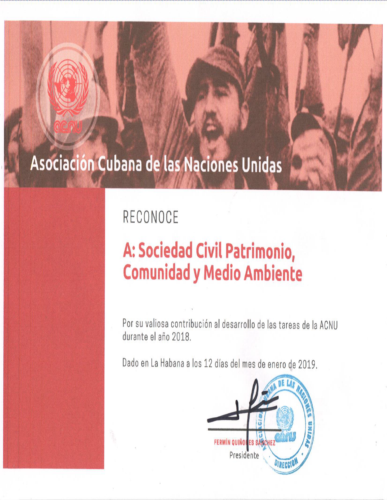 Reconocimiento recibido por la Sociedad Civil Patrimonio Comunidad y Medio Ambiente, en la Asamblea General de Asociados de la Asociaciòn Cubana de las Naciones Unidas